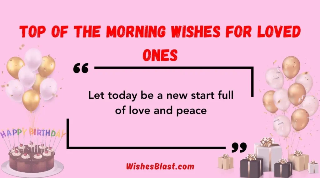 Top of the Morning Wishes for Loved Ones