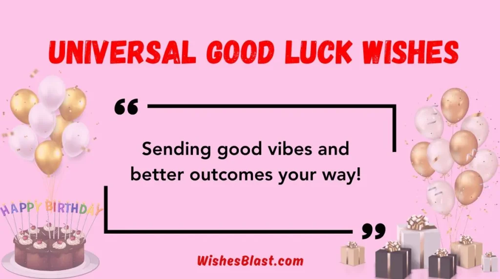Universal Good Luck Wishes