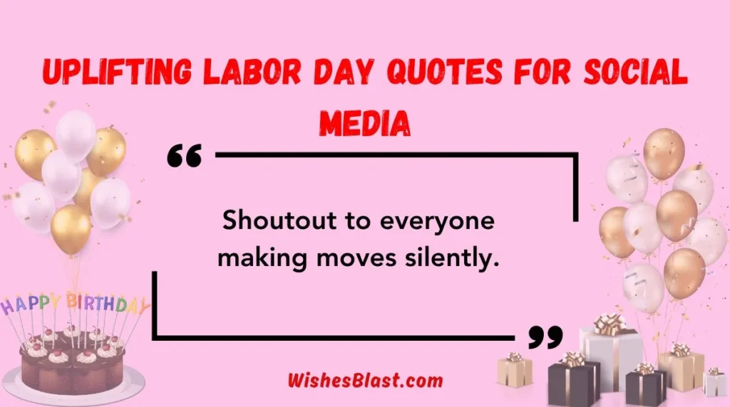 Uplifting Labor Day Quotes for Social Media