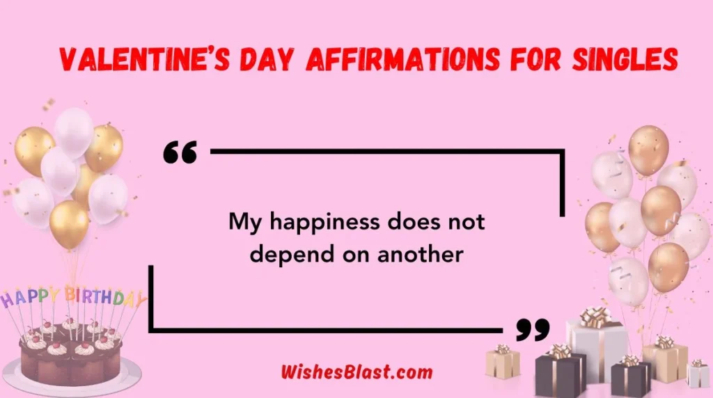 Valentine’s Day Affirmations for Singles