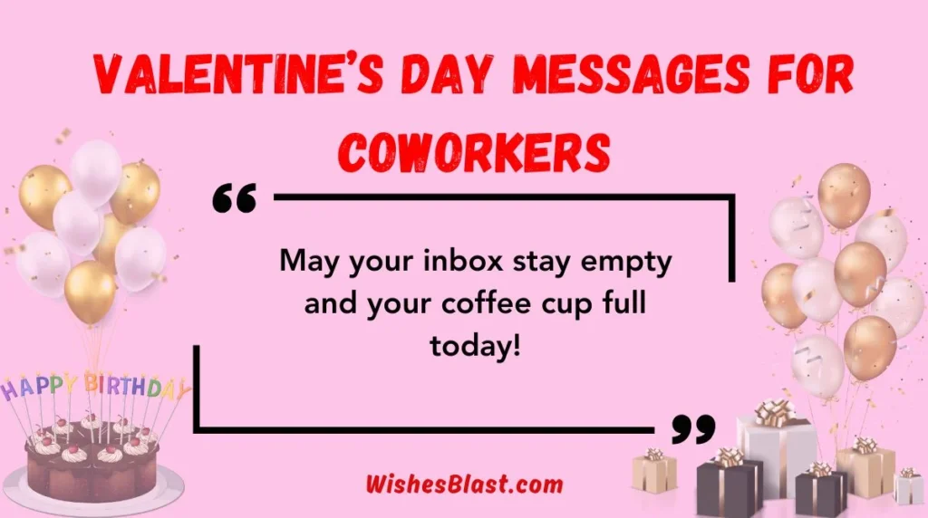 Valentine’s Day Messages for Coworkers