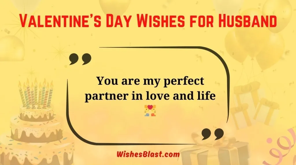 Valentine’s Day Wishes for Husband