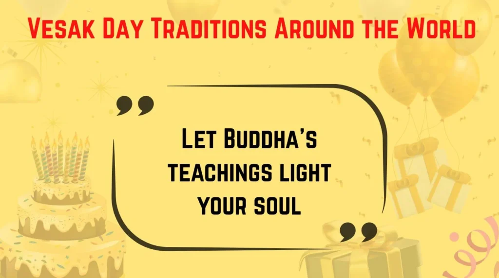 Vesak Day Traditions Around the World