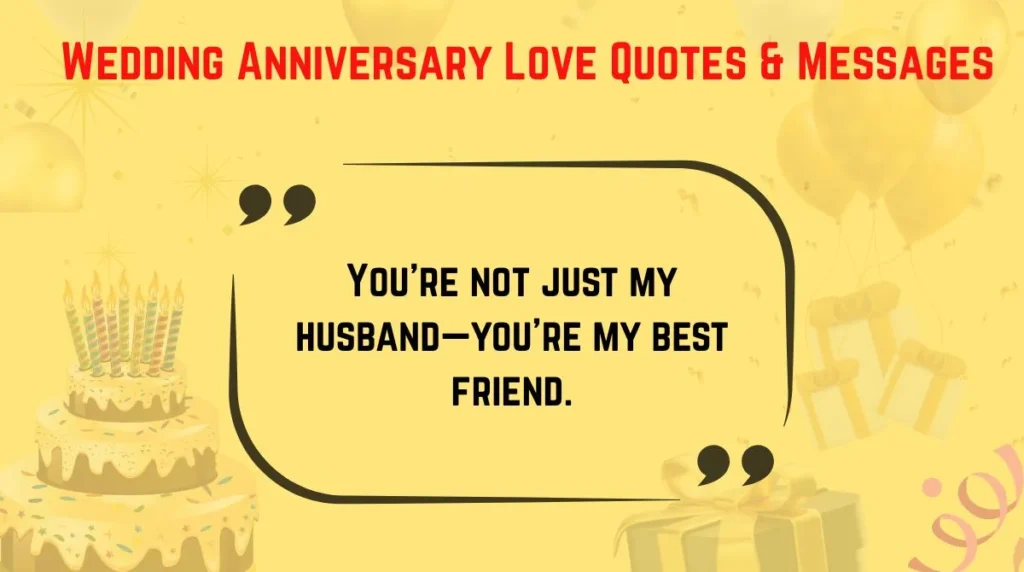 Wedding Anniversary Love Quotes & Messages