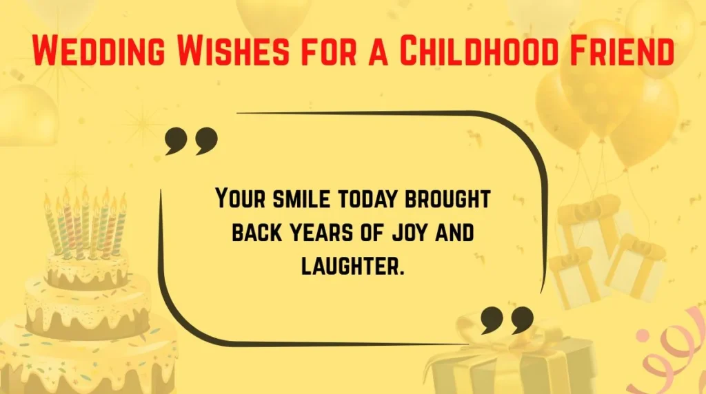 Wedding Wishes for a Childhood Friend