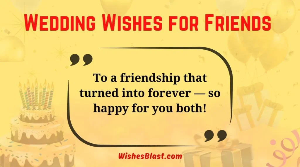 Wedding Wishes for Friends