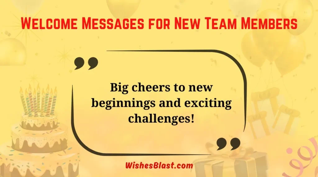 Welcome Messages for New Team Members
