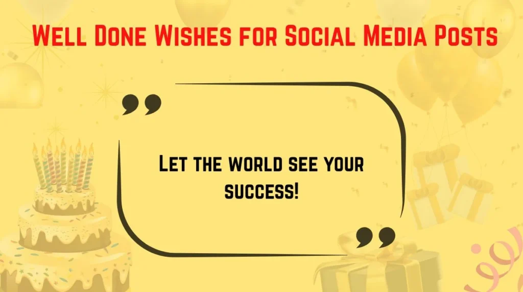 Well Done Wishes for Social Media Posts