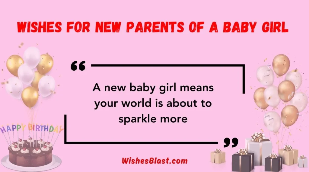 Wishes for New Parents of a Baby Girl
