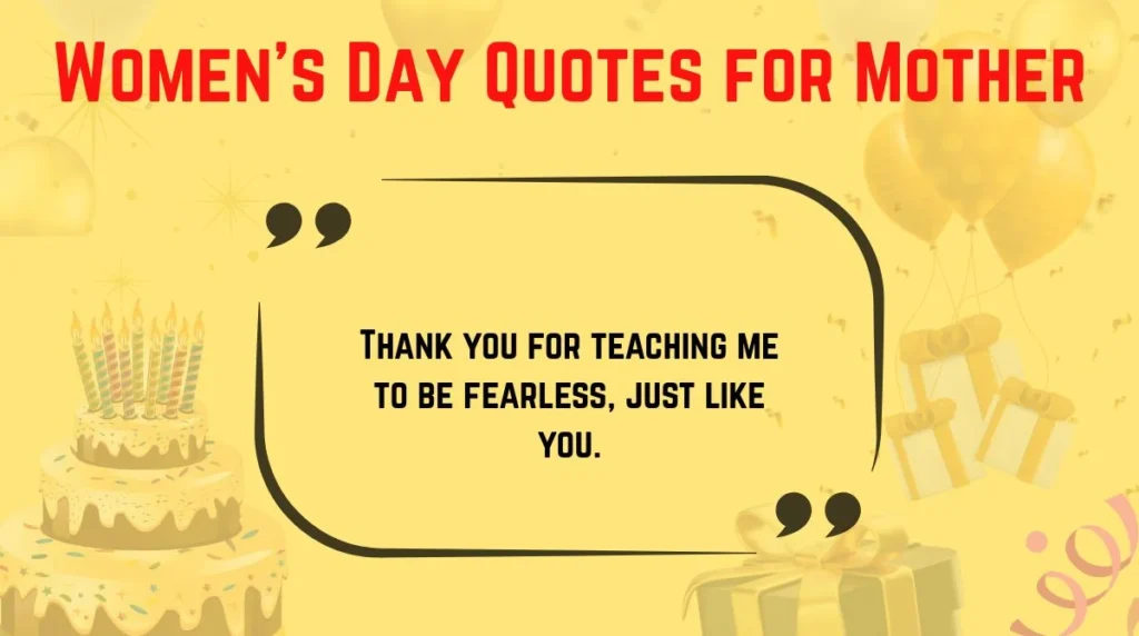 Womenâs Day Quotes for Mother