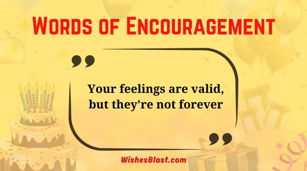 Words of Encouragement